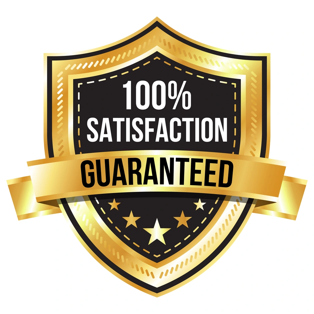 100% Satisfaction Guaranteed